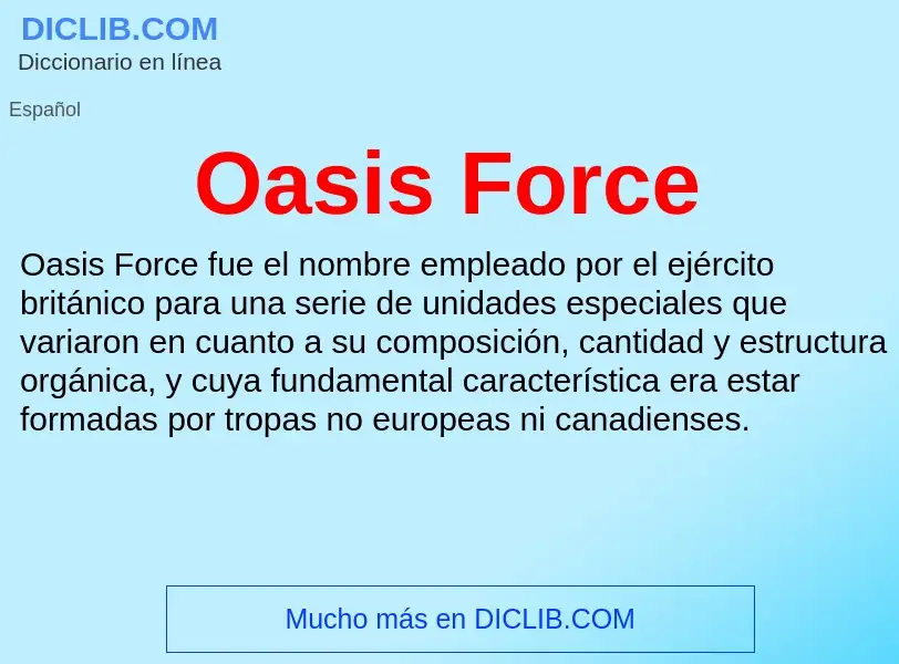 ¿Qué es Oasis Force? - significado y definición