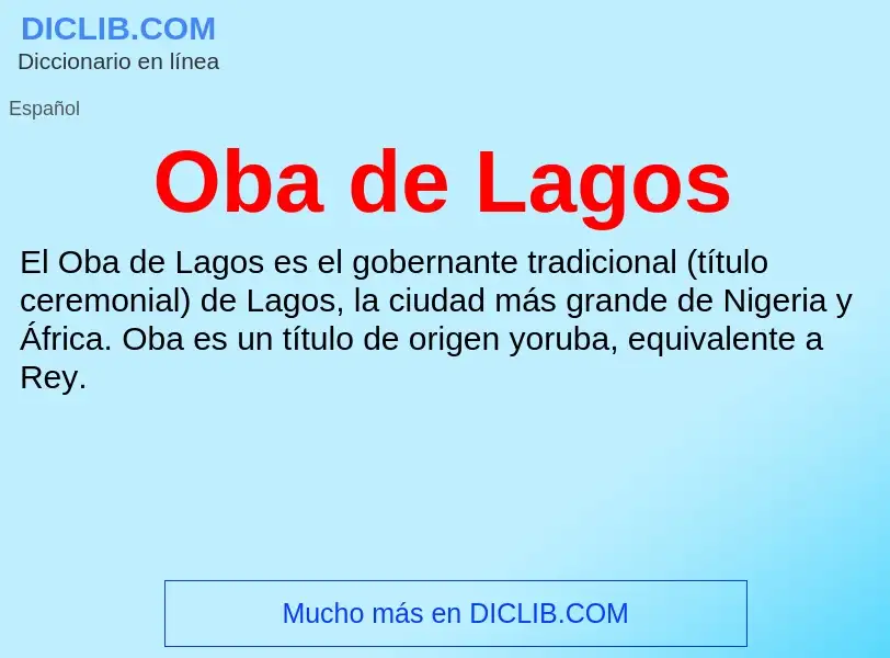 ¿Qué es Oba de Lagos? - significado y definición