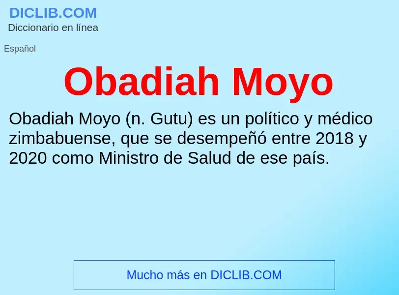 ¿Qué es Obadiah Moyo? - significado y definición