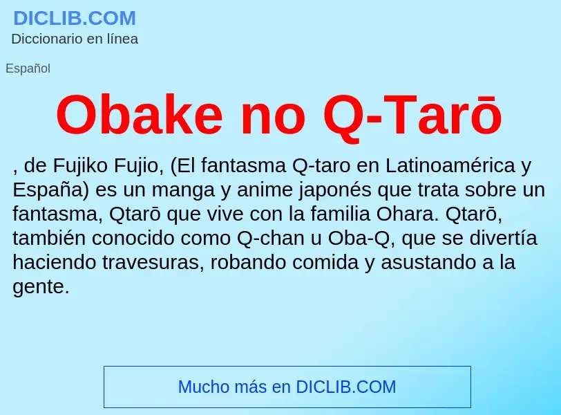 ¿Qué es Obake no Q-Tarō? - significado y definición