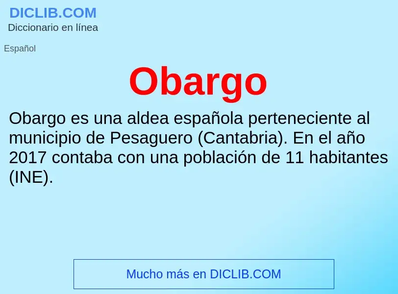 ¿Qué es Obargo? - significado y definición