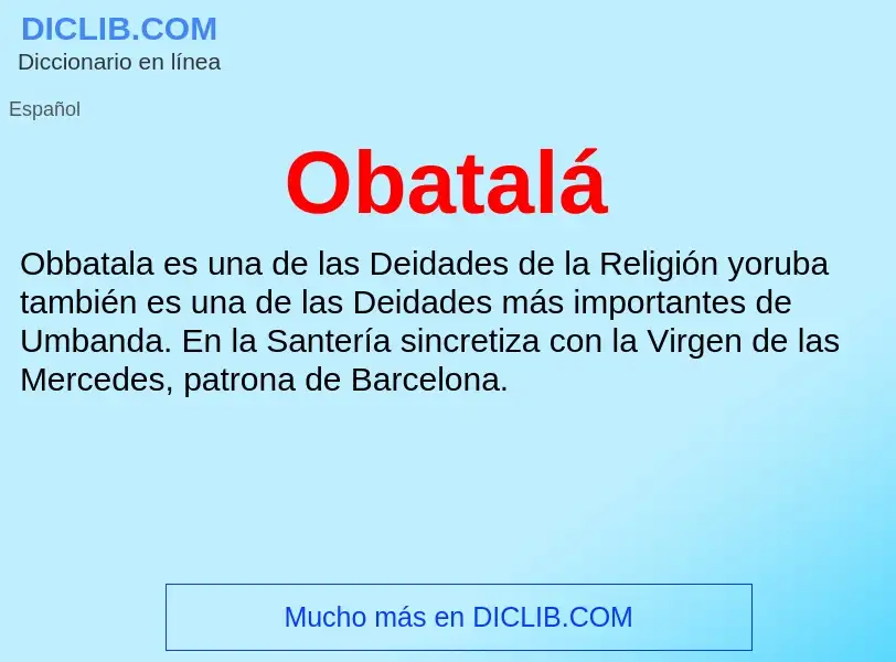 ¿Qué es Obatalá? - significado y definición