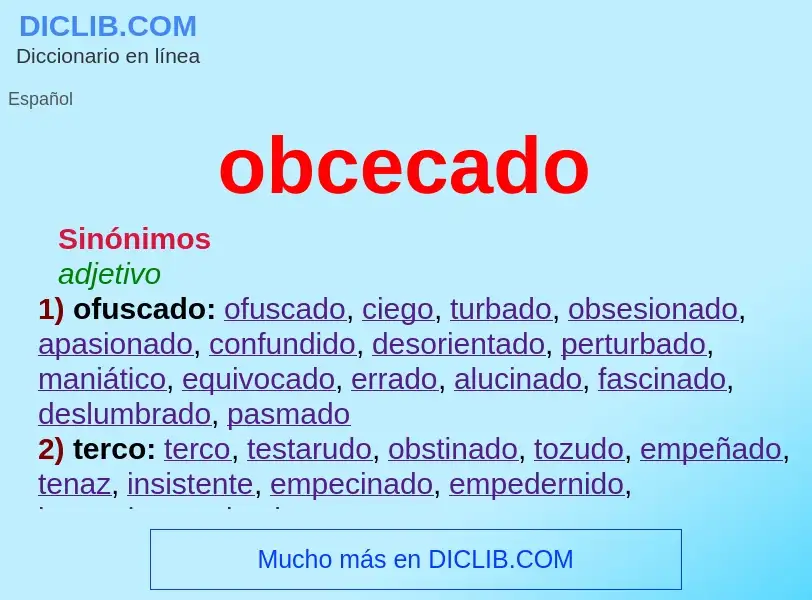 What is obcecado - definition