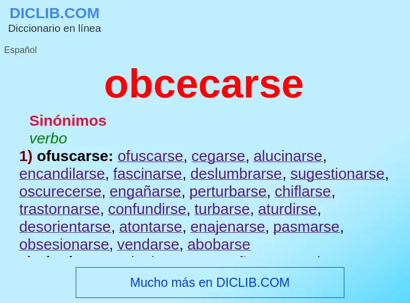 What is obcecarse - definition