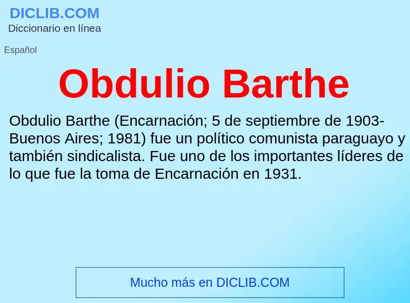 ¿Qué es Obdulio Barthe? - significado y definición