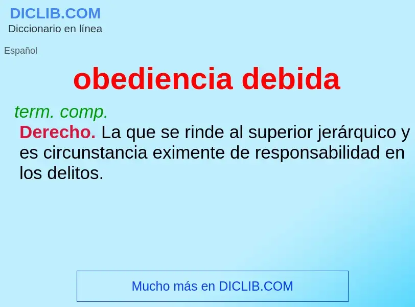 What is obediencia debida - meaning and definition