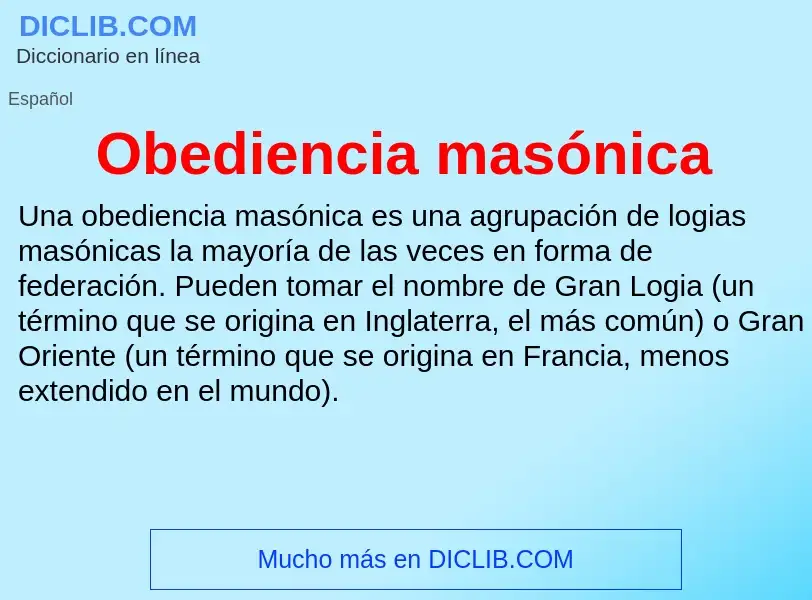 ¿Qué es Obediencia masónica? - significado y definición