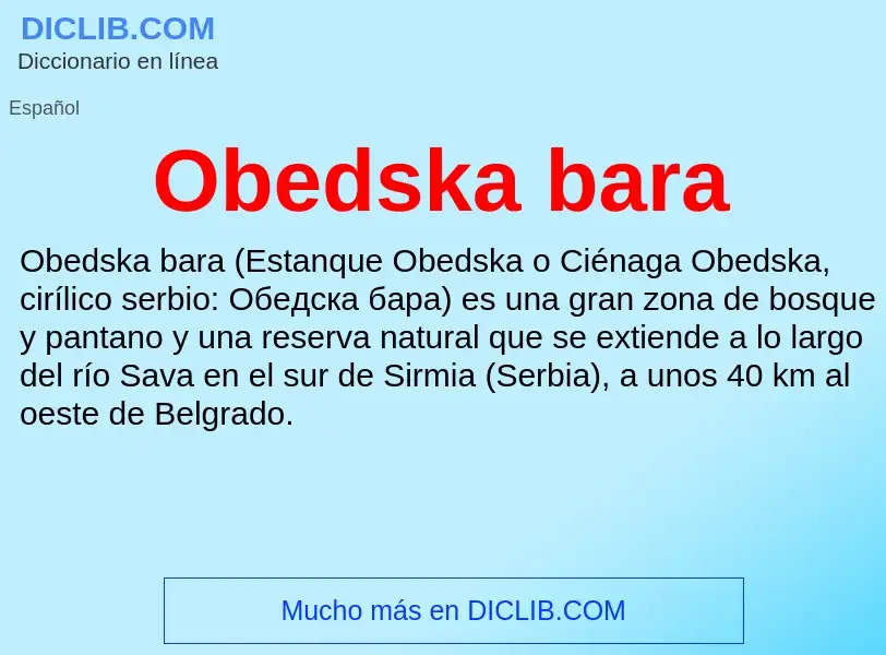 ¿Qué es Obedska bara? - significado y definición