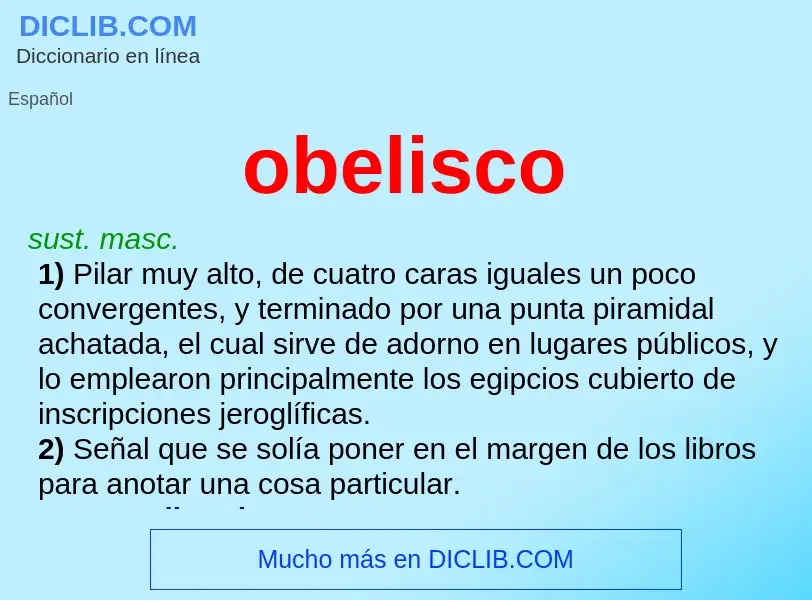 Was ist obelisco - Definition