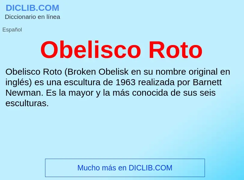 ¿Qué es Obelisco Roto? - significado y definición