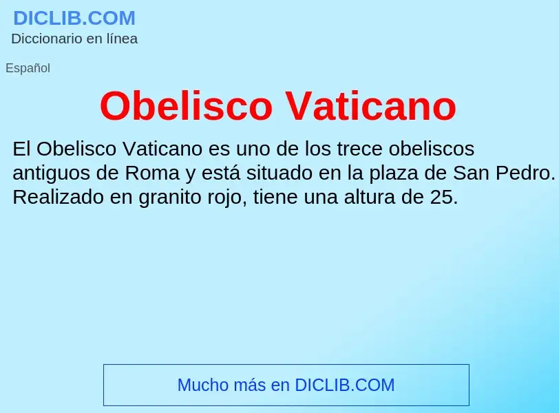 Wat is Obelisco Vaticano - definition