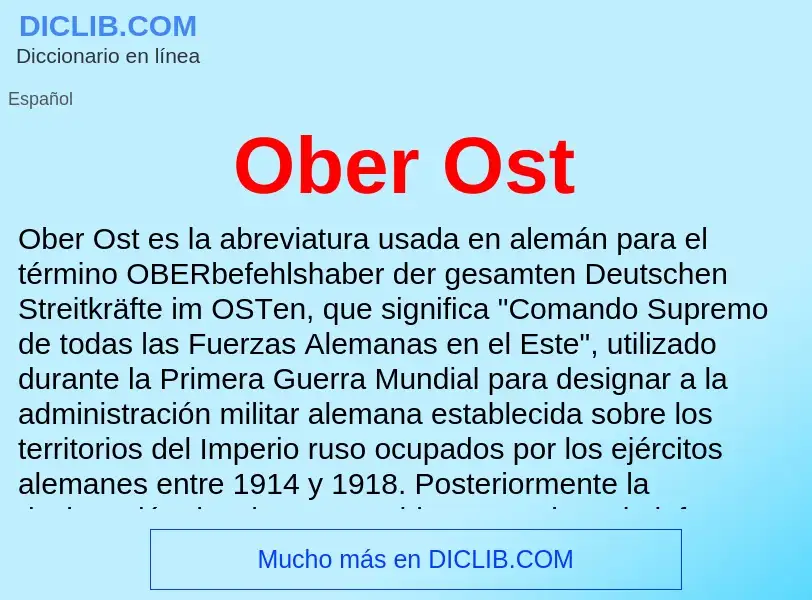 ¿Qué es Ober Ost? - significado y definición