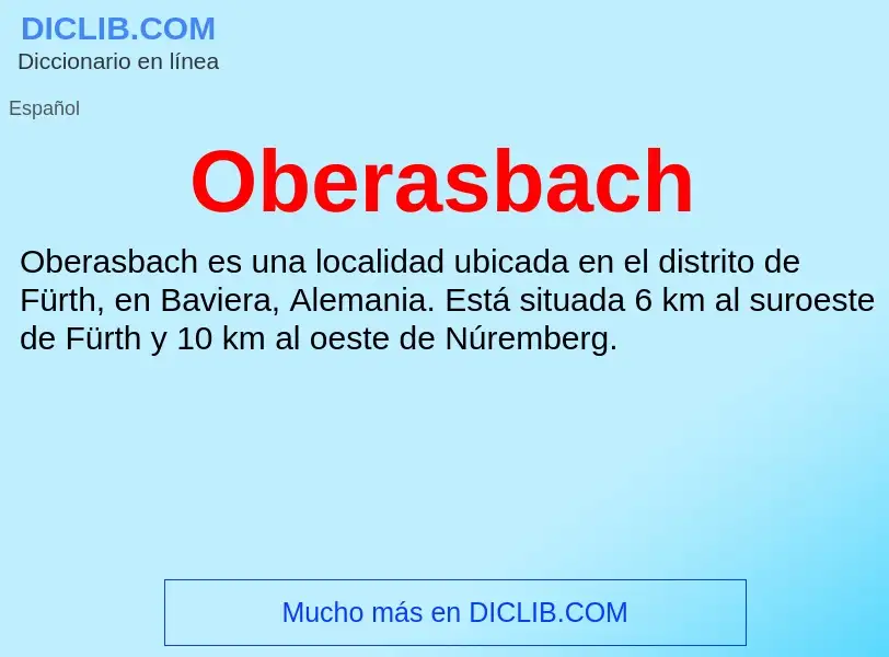 ¿Qué es Oberasbach? - significado y definición