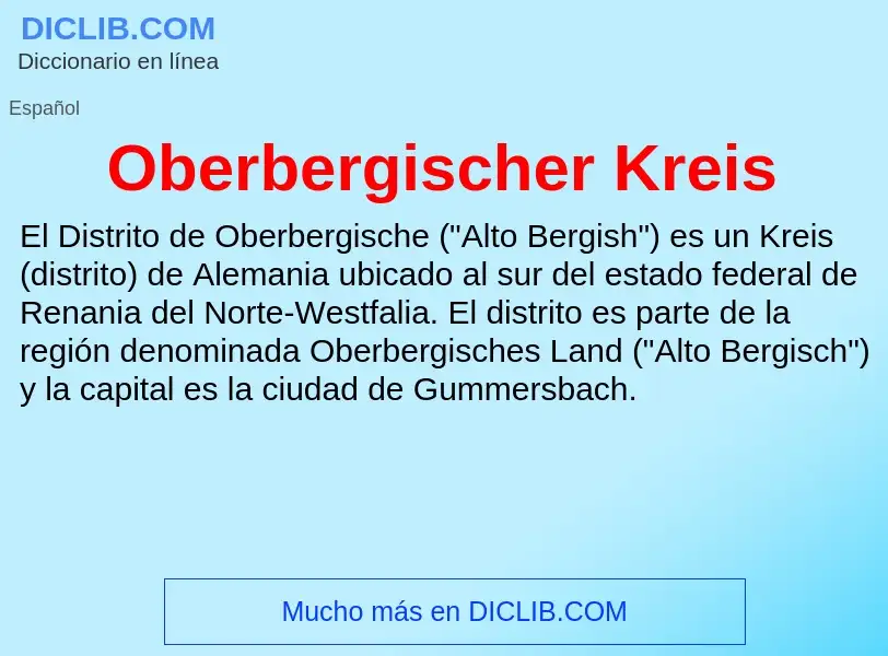 ¿Qué es Oberbergischer Kreis? - significado y definición