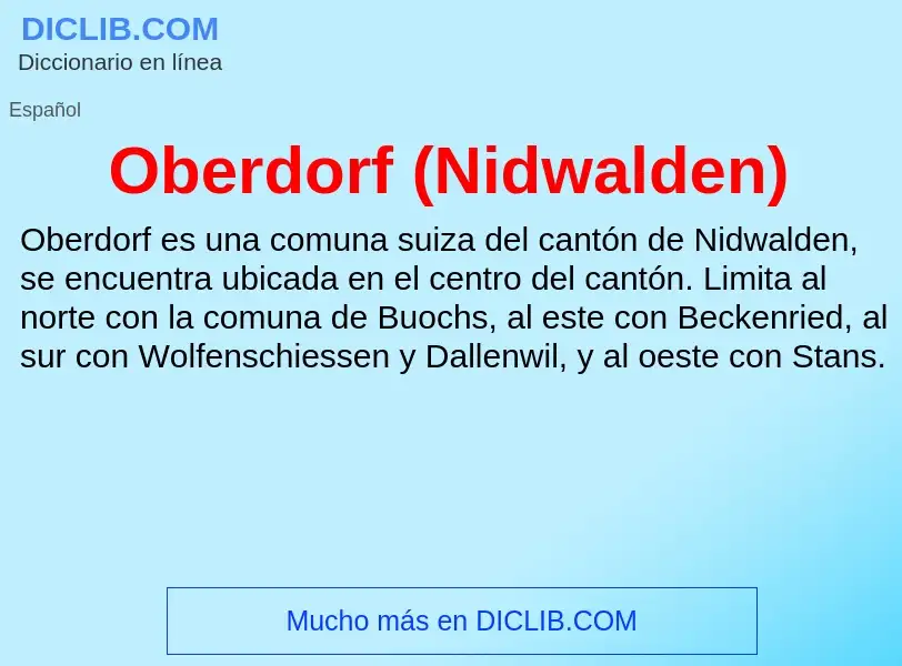 ¿Qué es Oberdorf (Nidwalden)? - significado y definición