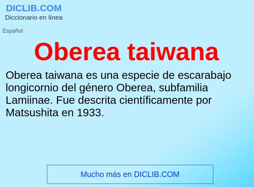 ¿Qué es Oberea taiwana? - significado y definición