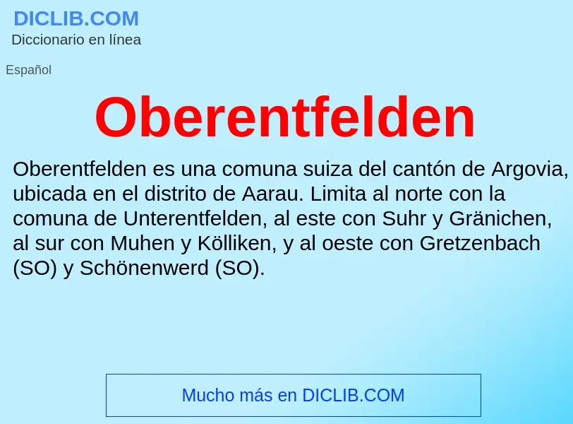 ¿Qué es Oberentfelden? - significado y definición