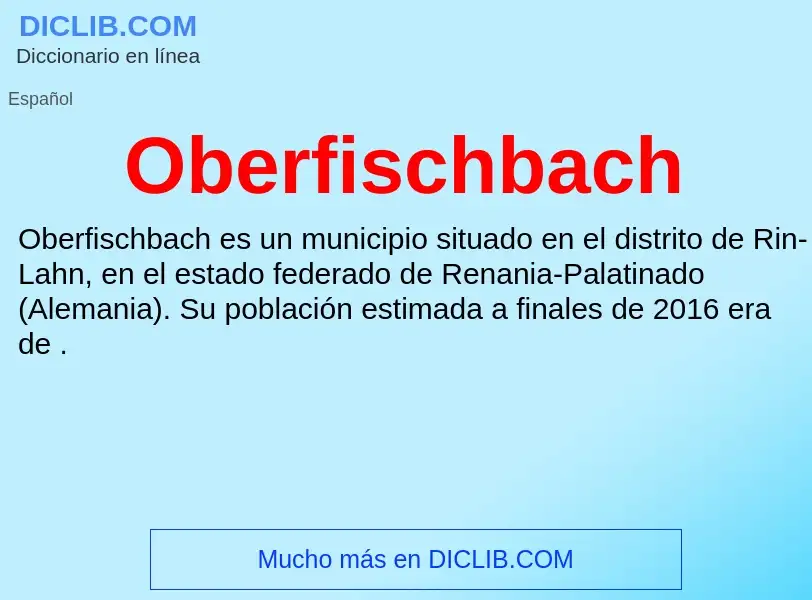 ¿Qué es Oberfischbach? - significado y definición