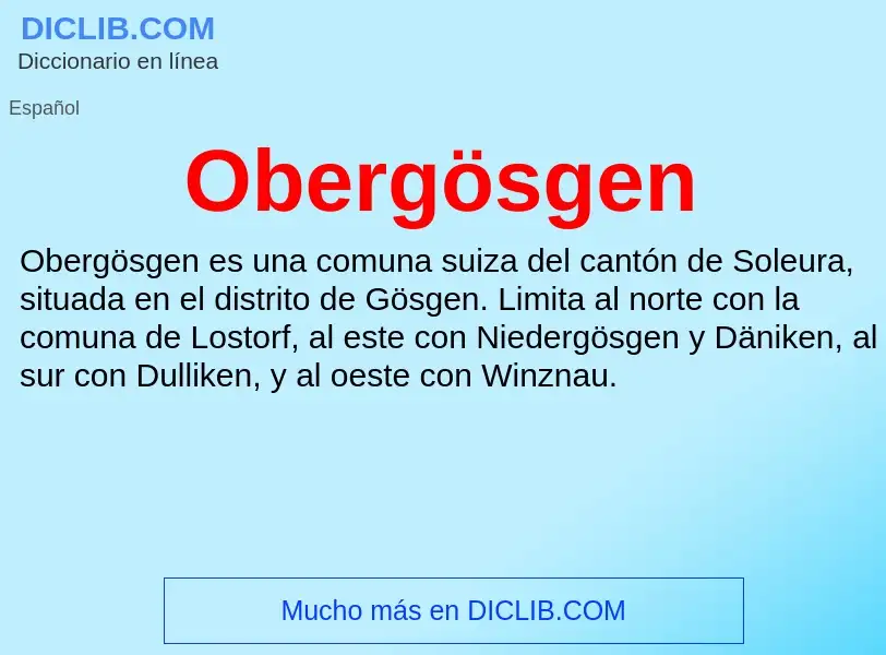 ¿Qué es Obergösgen? - significado y definición