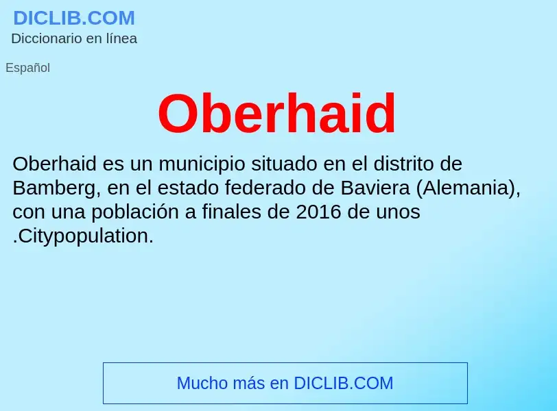 ¿Qué es Oberhaid? - significado y definición