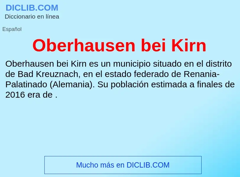 ¿Qué es Oberhausen bei Kirn? - significado y definición