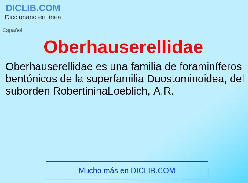 ¿Qué es Oberhauserellidae? - significado y definición