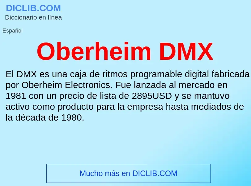 ¿Qué es Oberheim DMX? - significado y definición