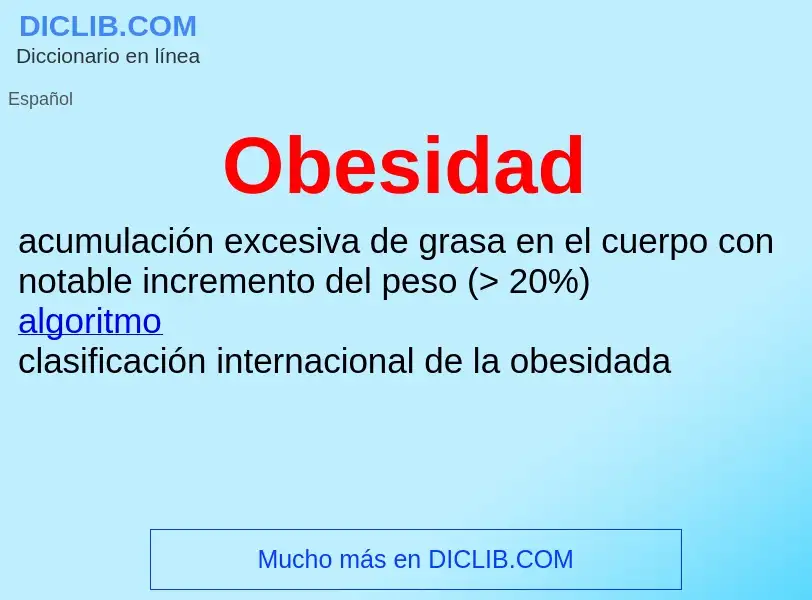 Che cos'è Obesidad - definizione