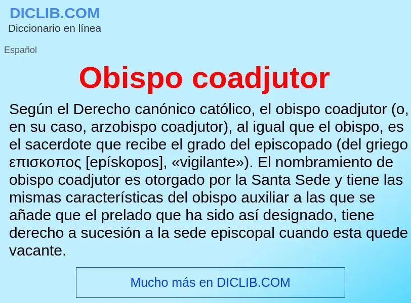 What is Obispo coadjutor - definition