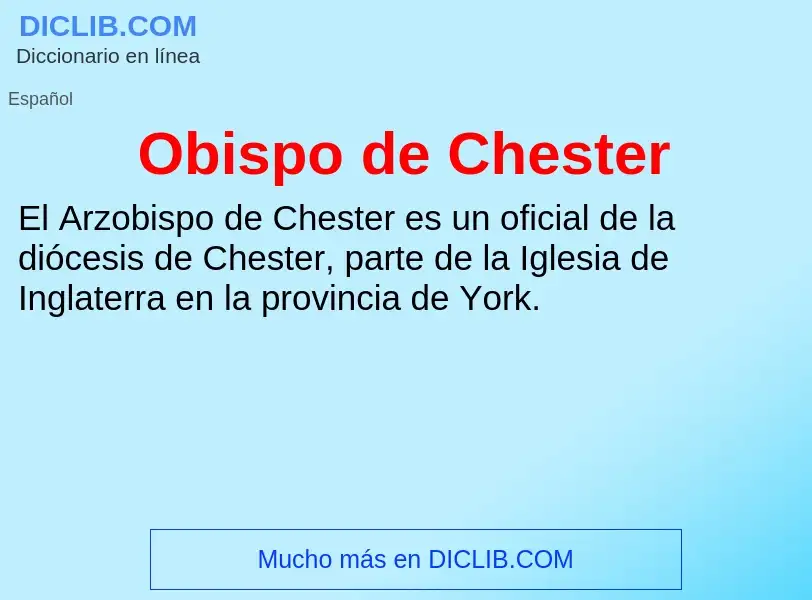 What is Obispo de Chester - definition