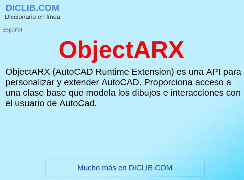 What is ObjectARX - definition