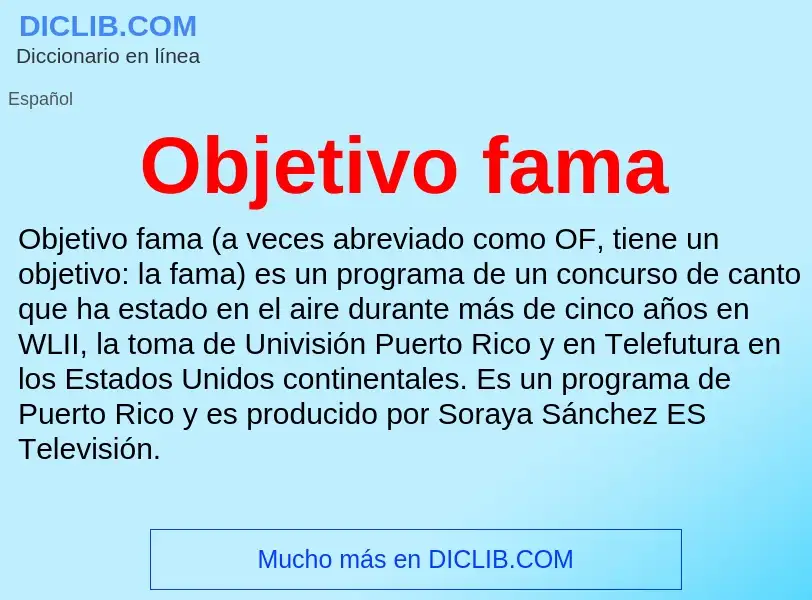 What is Objetivo fama - definition