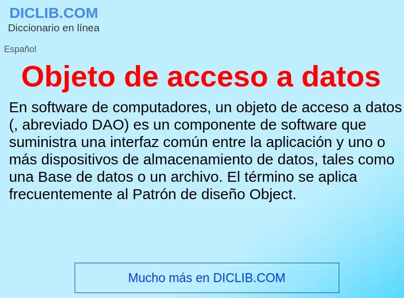 Che cos'è Objeto de acceso a datos - definizione