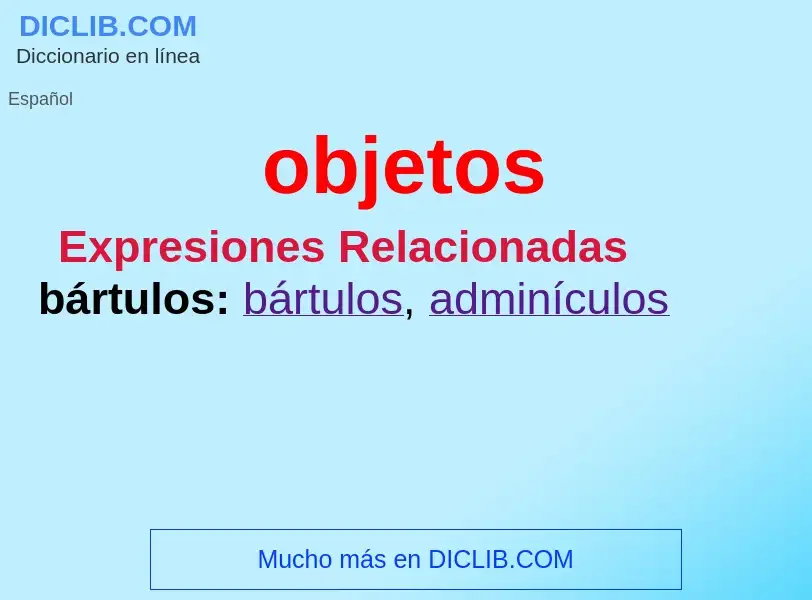 What is objetos - definition