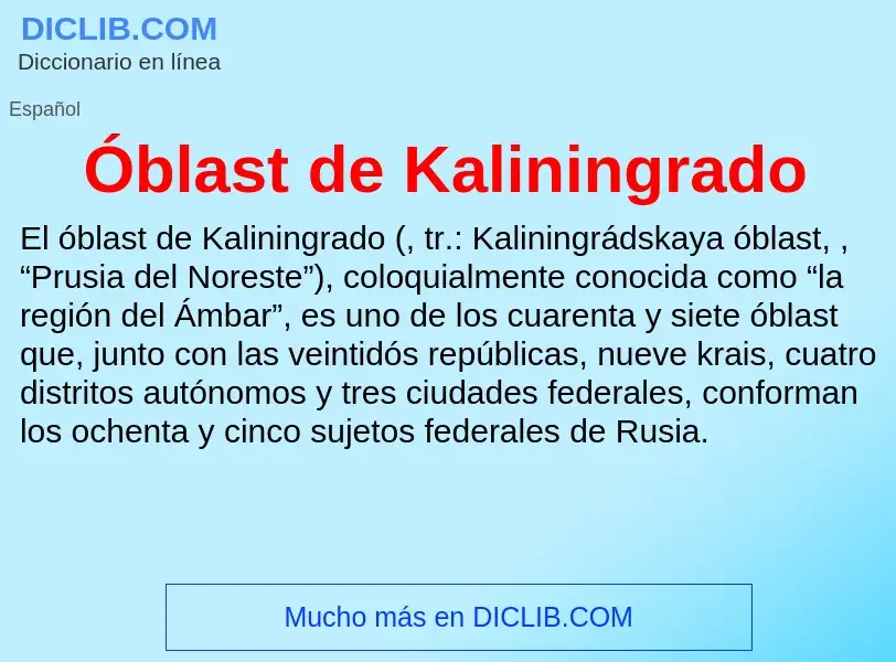 O que é Óblast de Kaliningrado - definição, significado, conceito