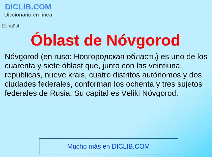 ¿Qué es Óblast de Nóvgorod? - significado y definición