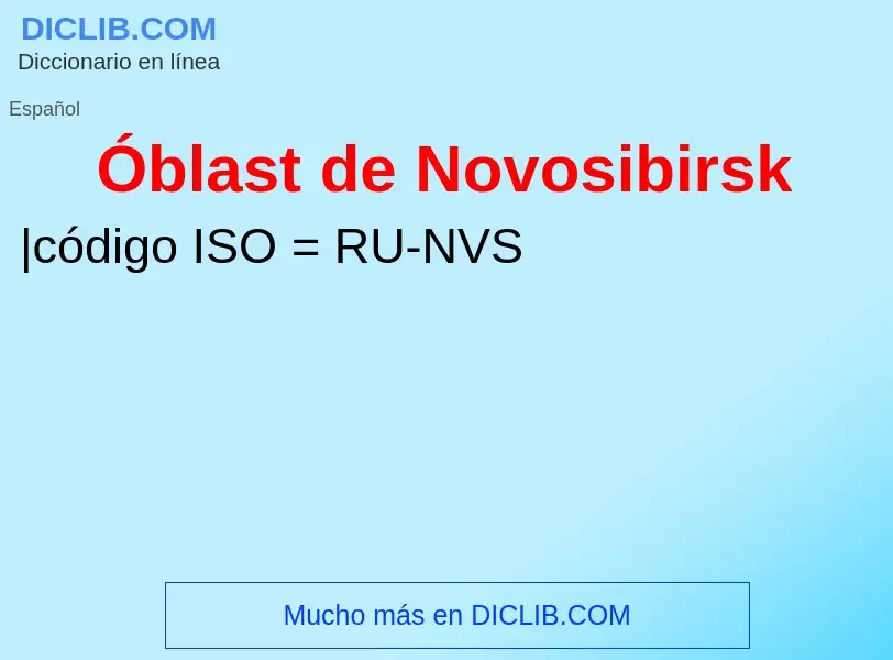 What is Óblast de Novosibirsk - definition