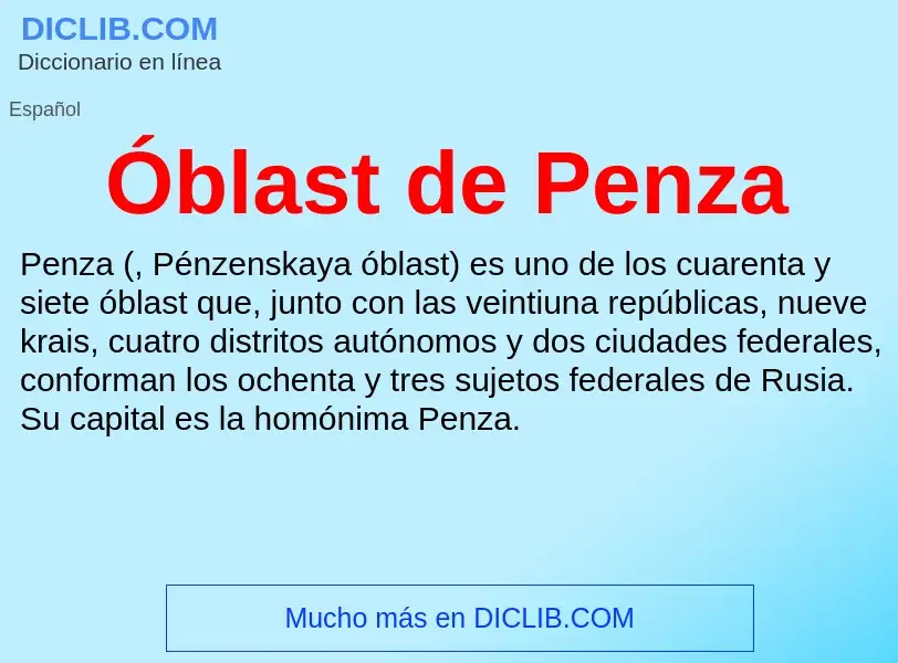 ¿Qué es Óblast de Penza? - significado y definición