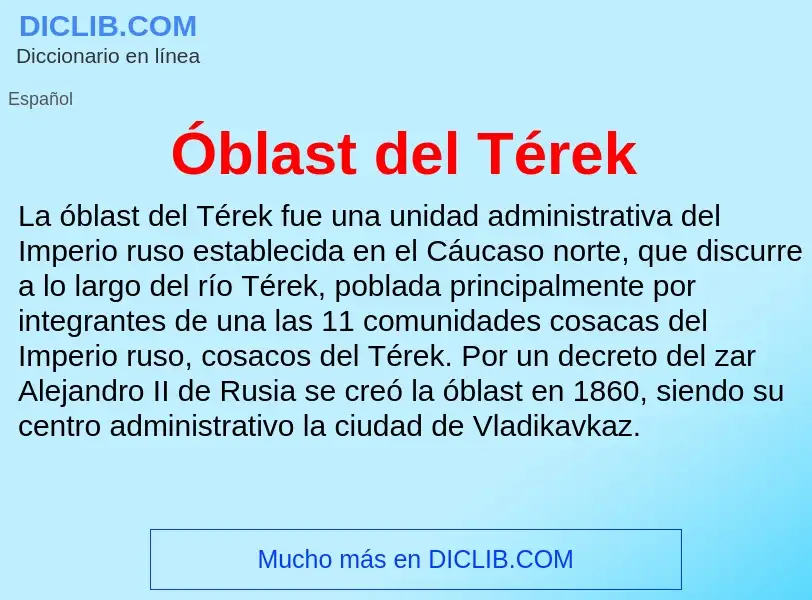 O que é Óblast del Térek - definição, significado, conceito