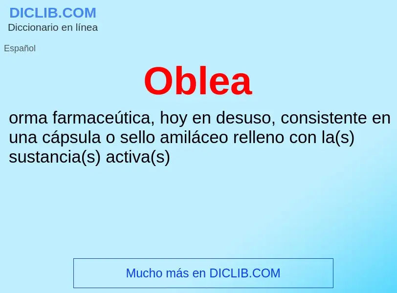 ¿Qué es Oblea? - significado y definición