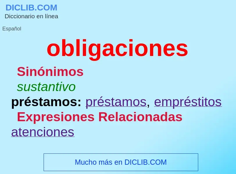 O que é obligaciones - definição, significado, conceito