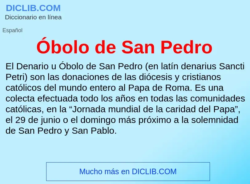 ¿Qué es Óbolo de San Pedro? - significado y definición