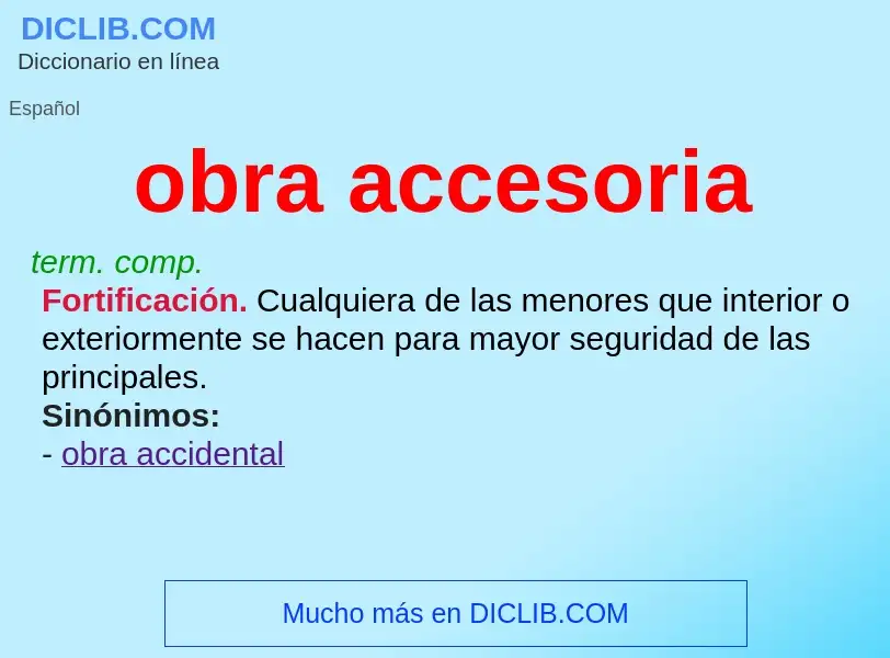 Wat is obra accesoria - definition