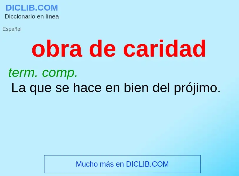 O que é obra de caridad - definição, significado, conceito