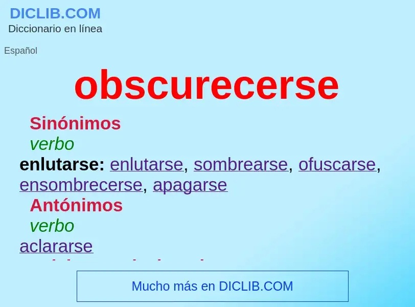 Что такое obscurecerse - определение