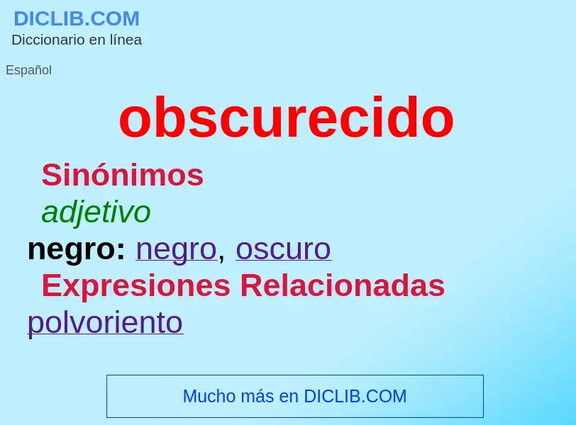 What is obscurecido - definition