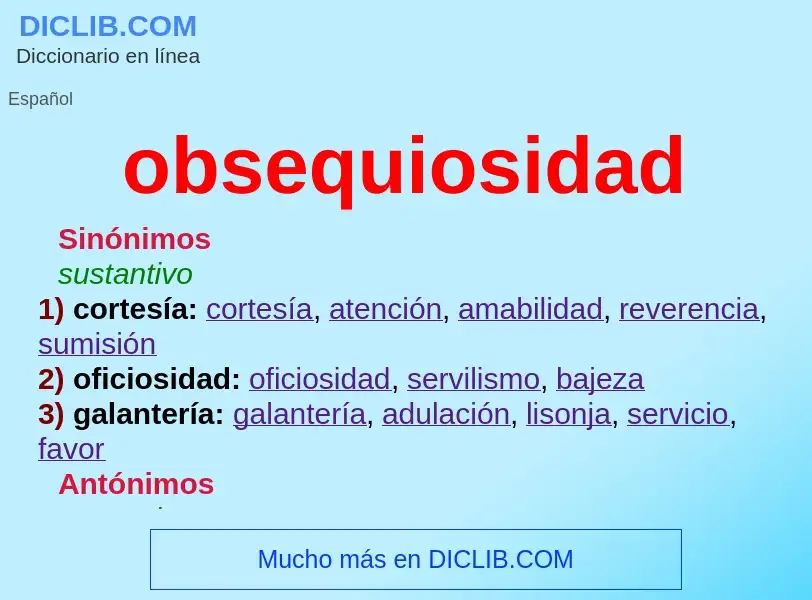 Was ist obsequiosidad - Definition