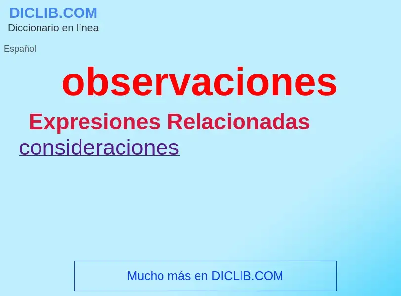 What is observaciones - definition