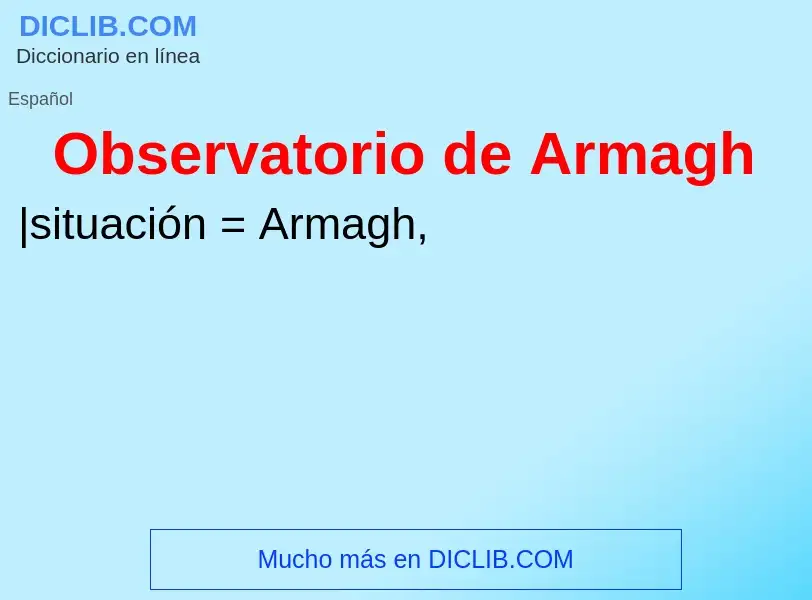 ¿Qué es Observatorio de Armagh? - significado y definición