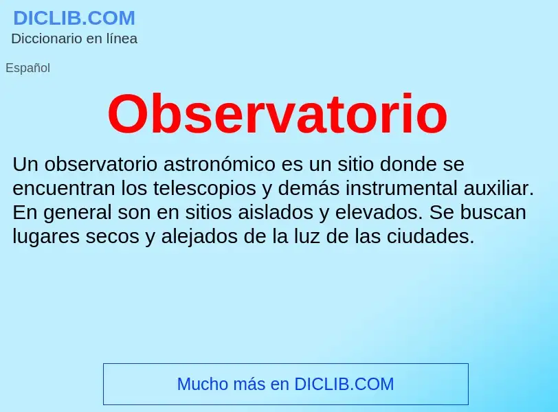 Che cos'è Observatorio - definizione